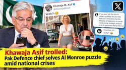 Khawaja Asif trolled: Pak Defence chief solves AI Monroe puzzle amid national crises