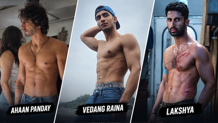 From Ahaan Panday To Lakshya: 5 Gen-Z actors who have washboard abs